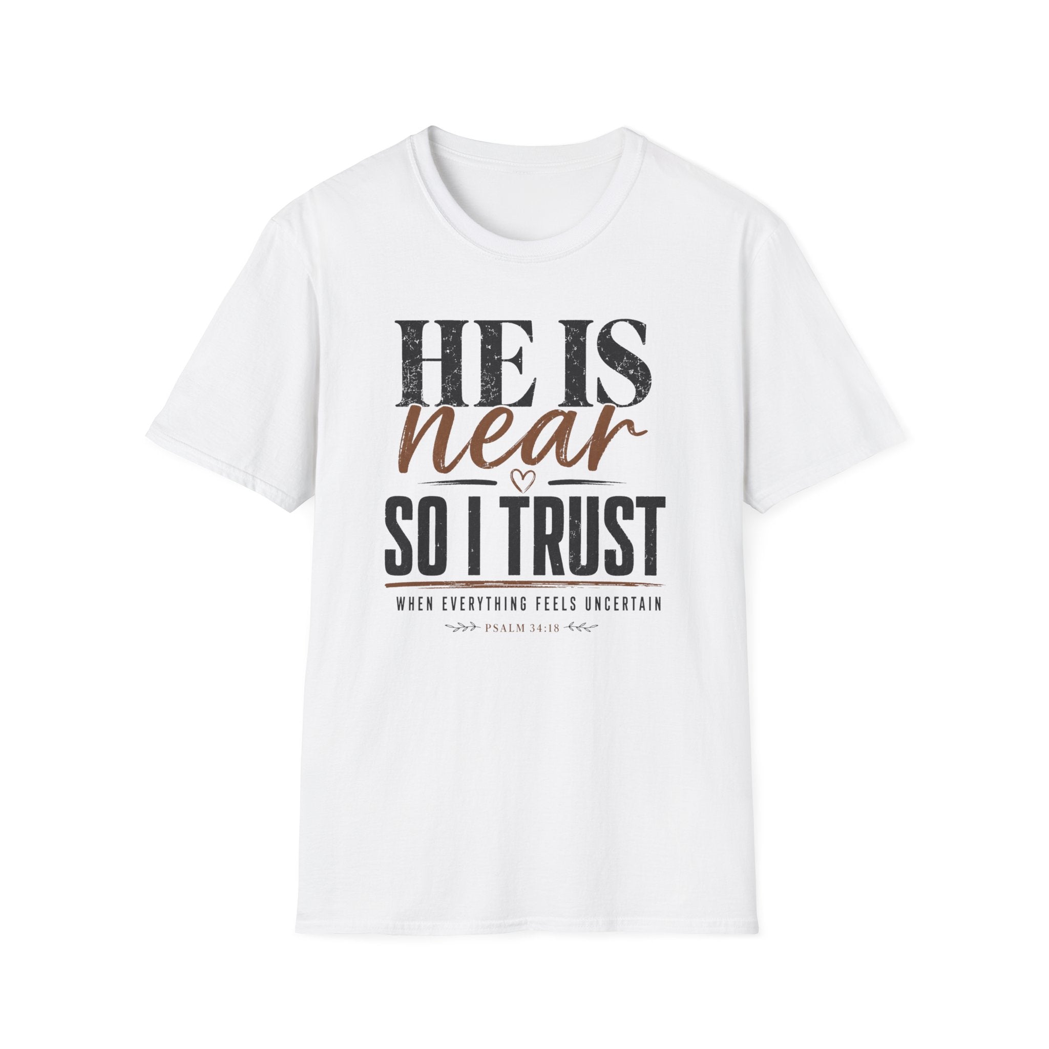 He Is Near T-Shirt