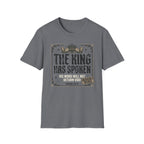The King Has Spoken T-Shirt