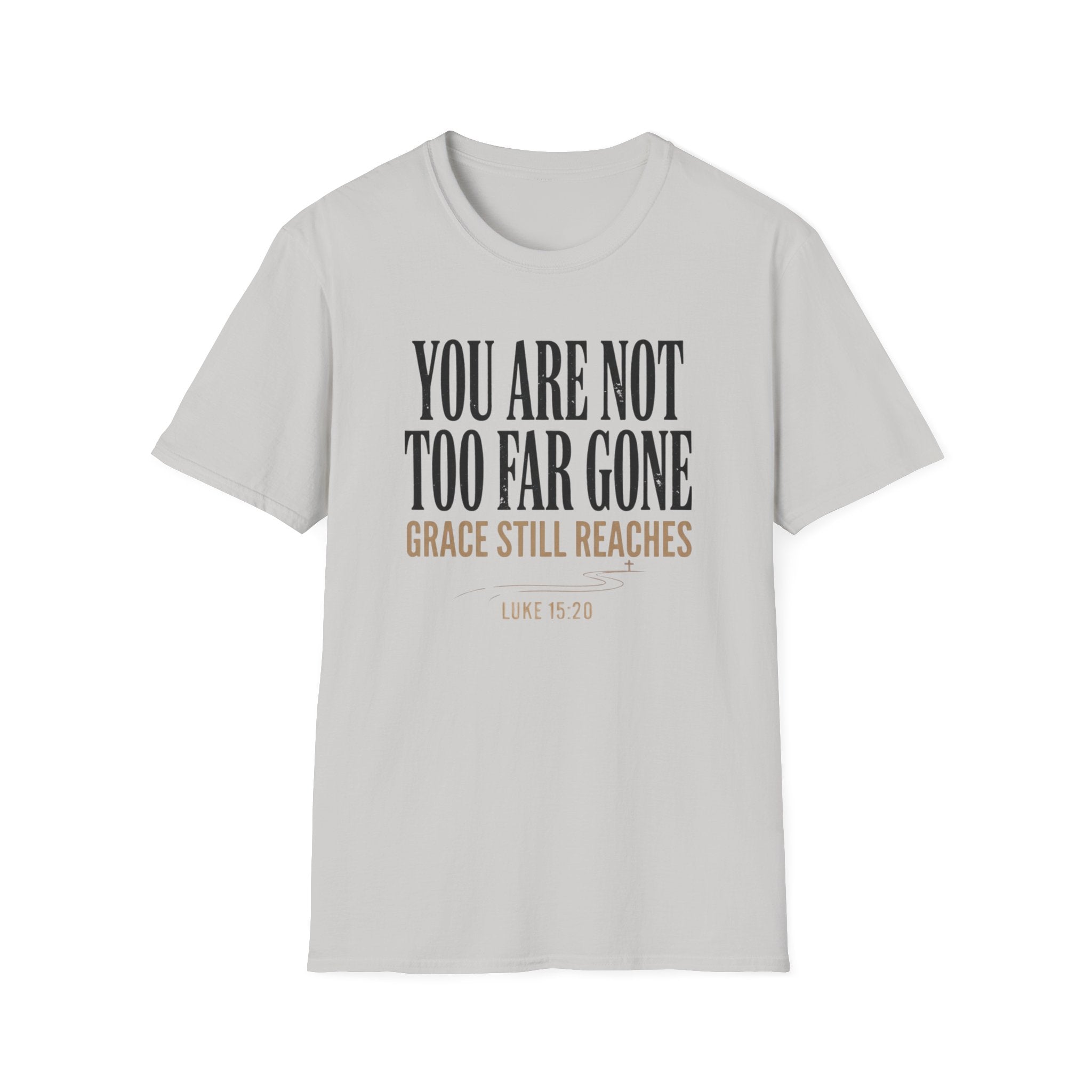 Grace Still Reaches T-Shirt