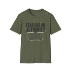 Fear Has No Authority T-Shirt