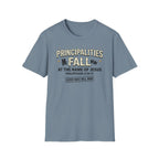Principalities Fall At The Name Of Jesus T-Shirt