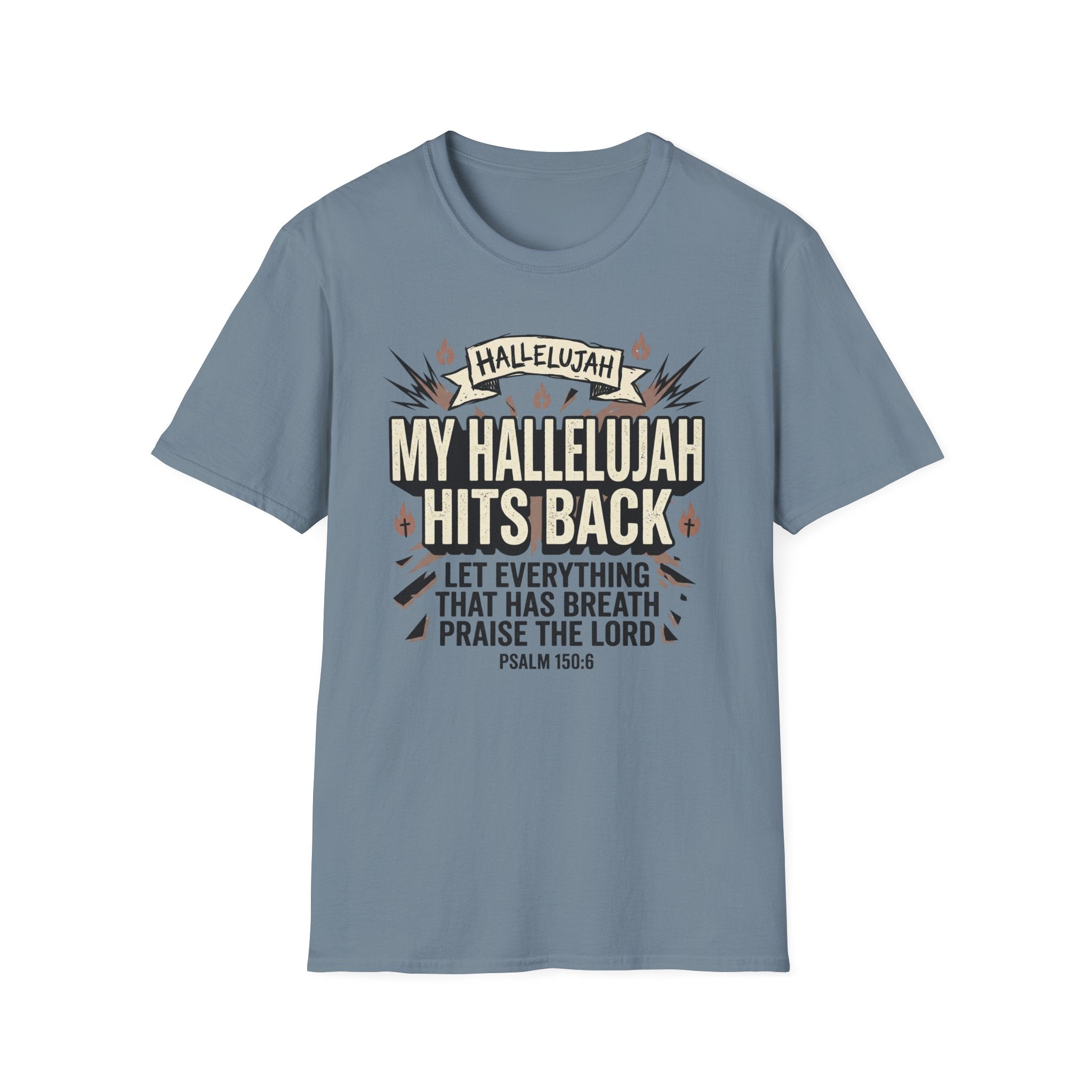 My Hallelujah Hits Back T-Shirt