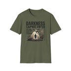 Darkness Cannot Enter T-Shirt