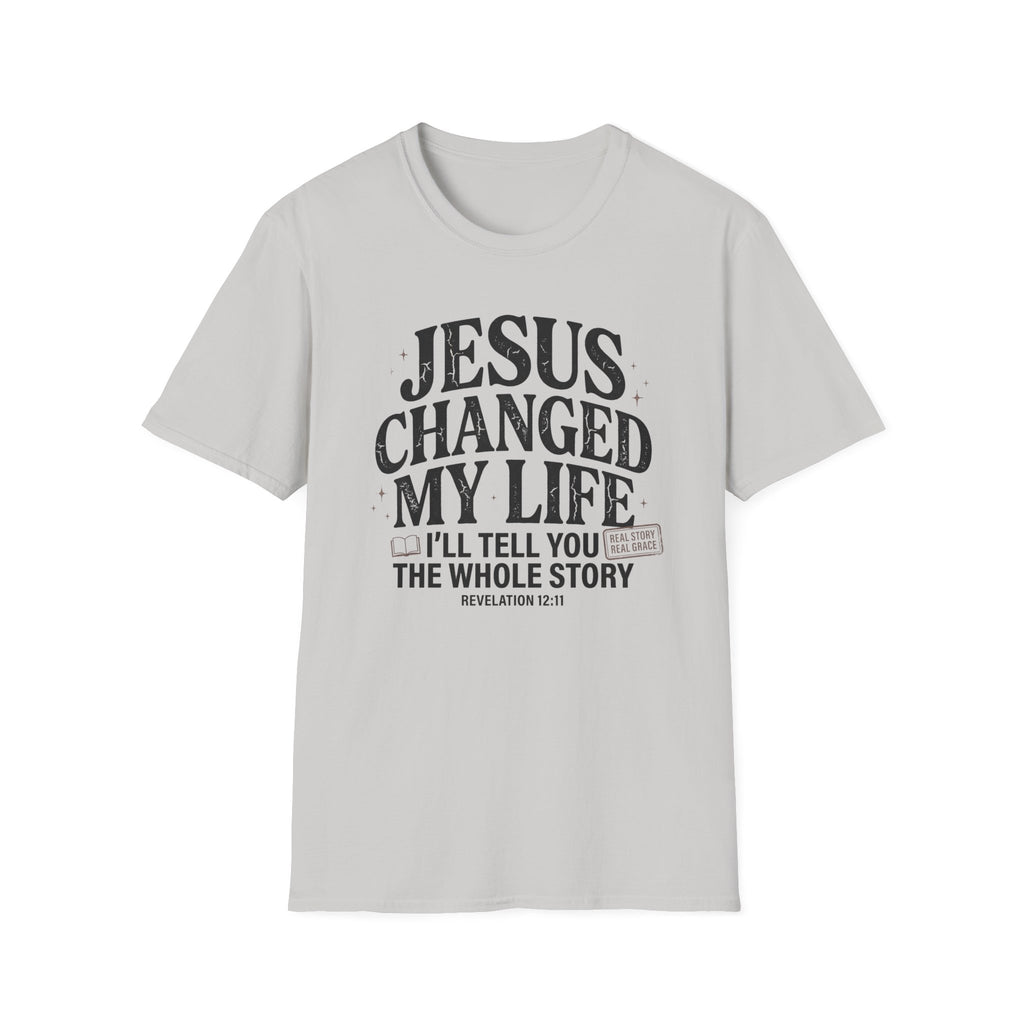 Jesus Changed My Life T-Shirt