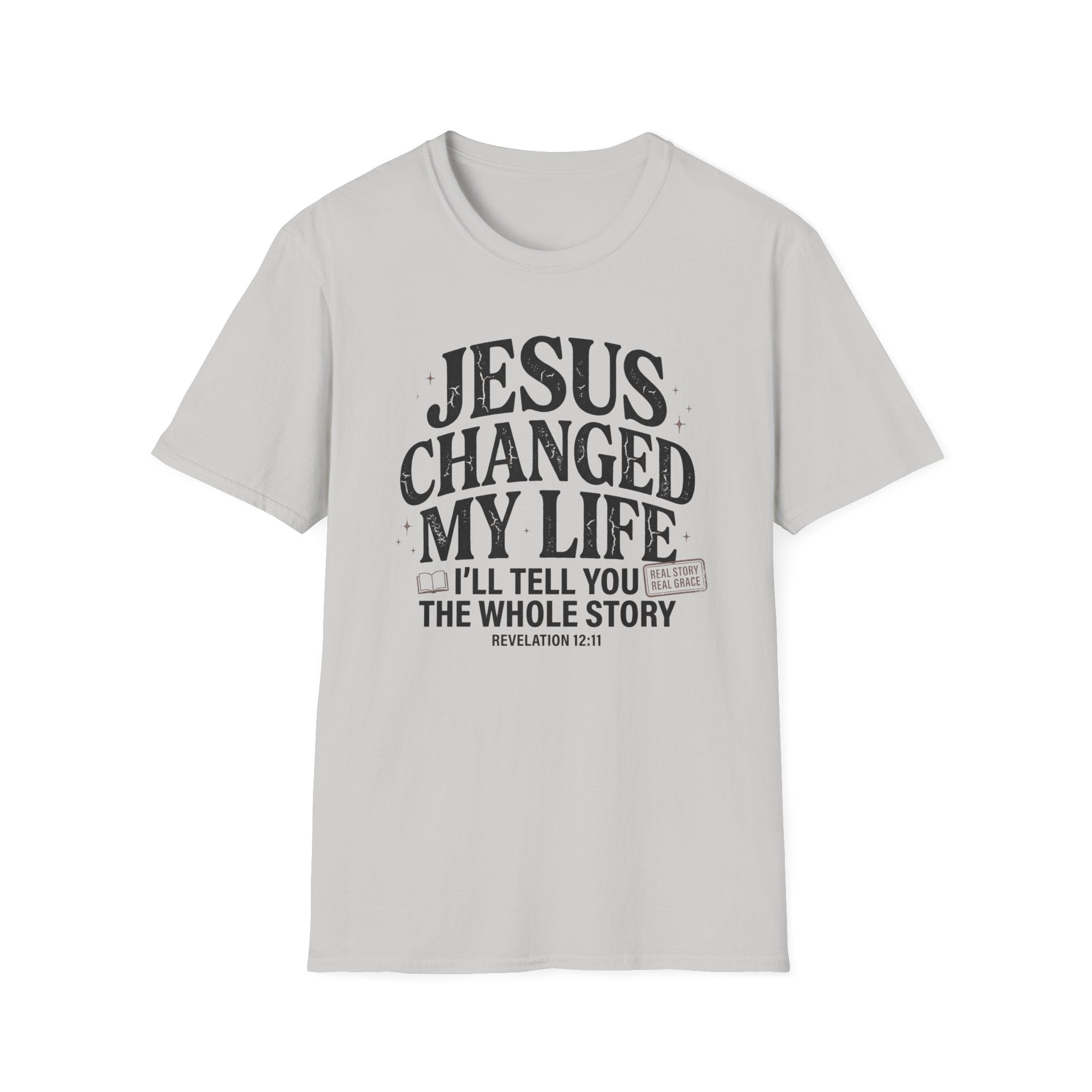 Jesus Changed My Life T-Shirt