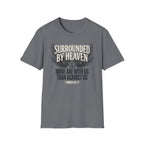 Surrounded By Heaven T-Shirt