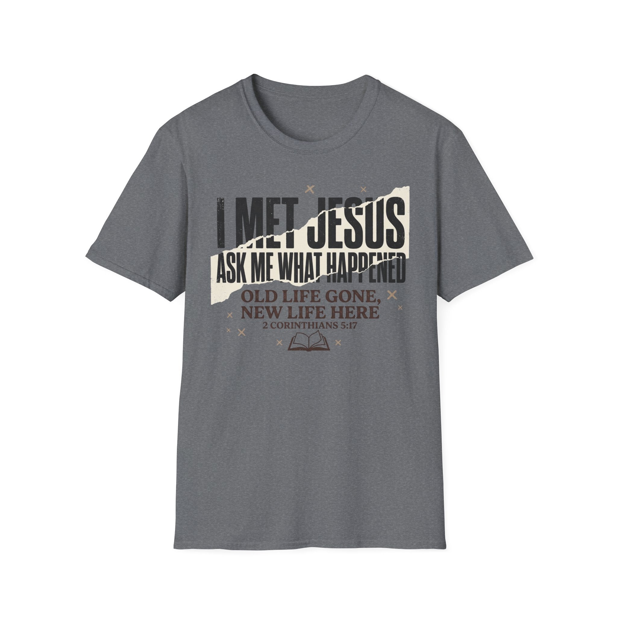 I Met Jesus T-Shirt