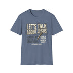 Let's Talk About Jesus T-Shirt