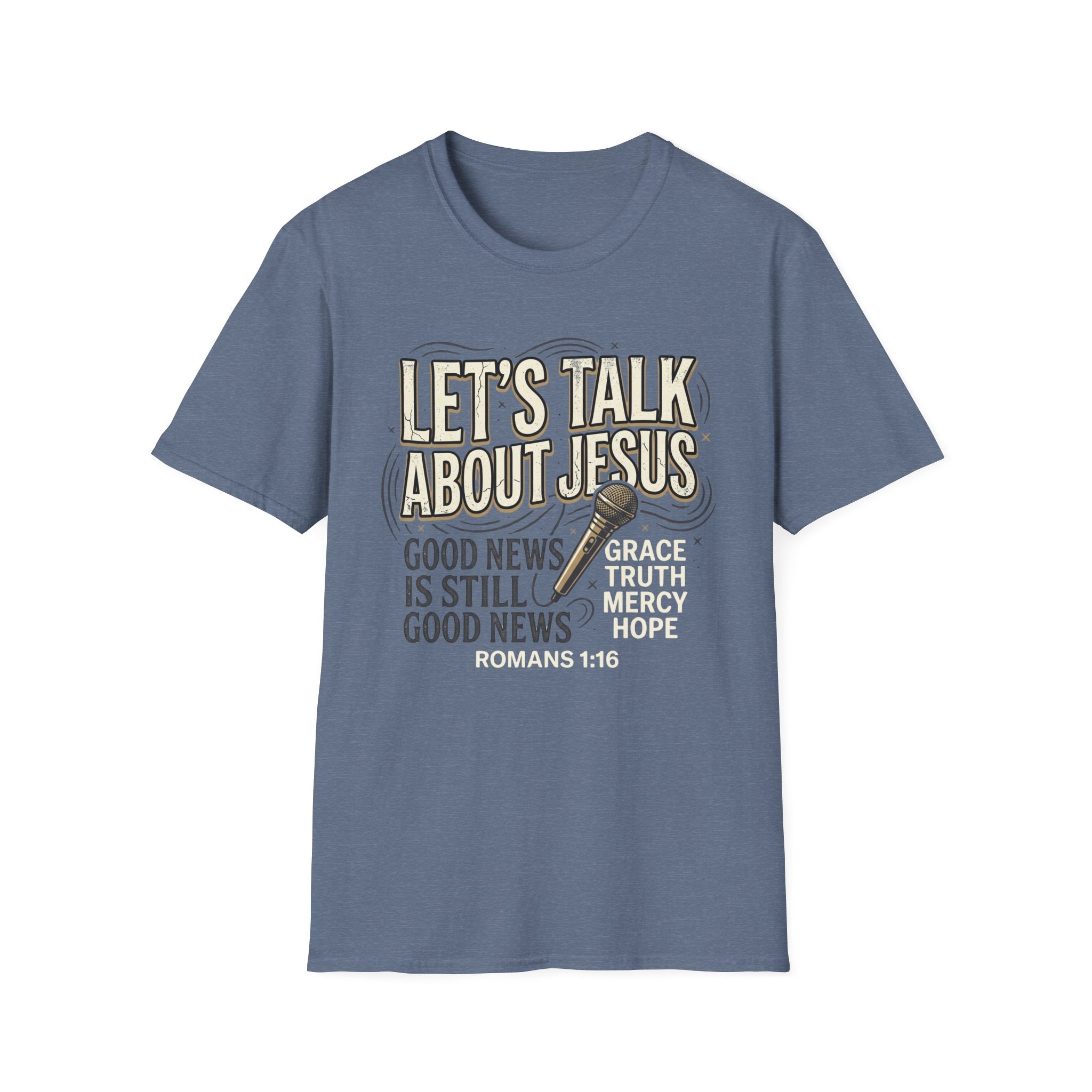 Let's Talk About Jesus T-Shirt