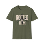 Rooted In Him T-Shirt