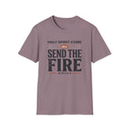 Send The Fire T-Shirt