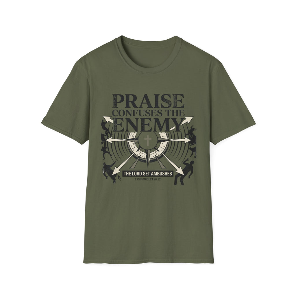 Praise Confuses The Enemy T-Shirt