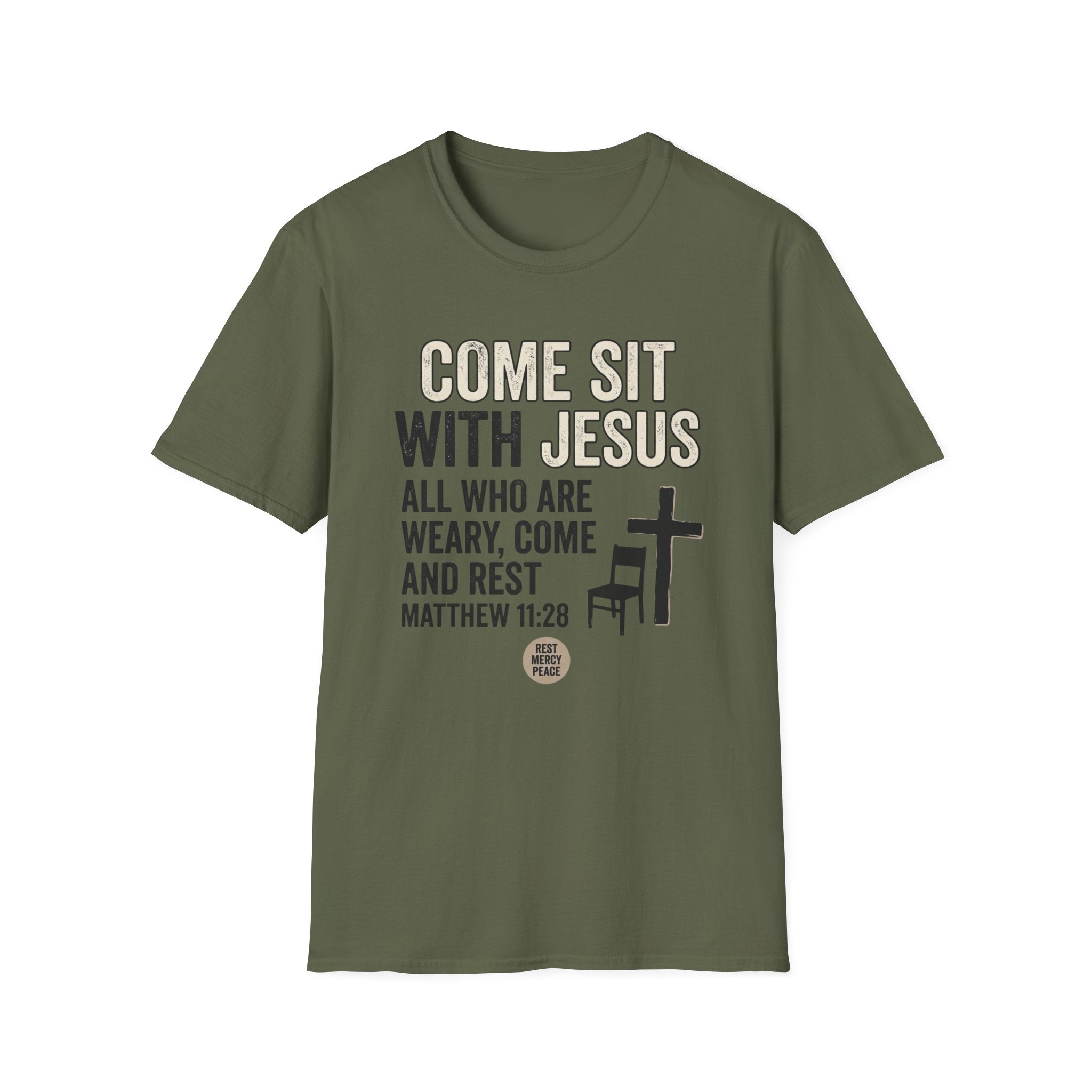Come Sit With Jesus T-Shirt