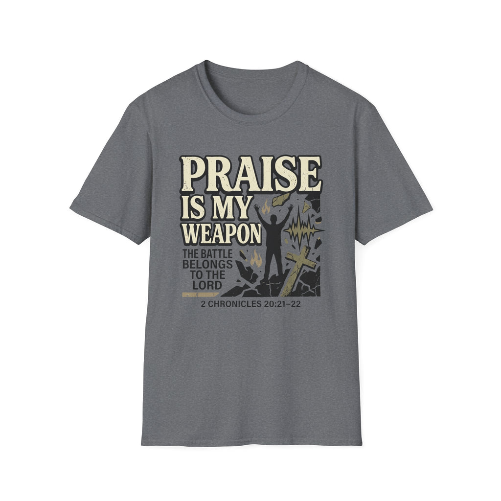 Praise Is My Weapon T-Shirt