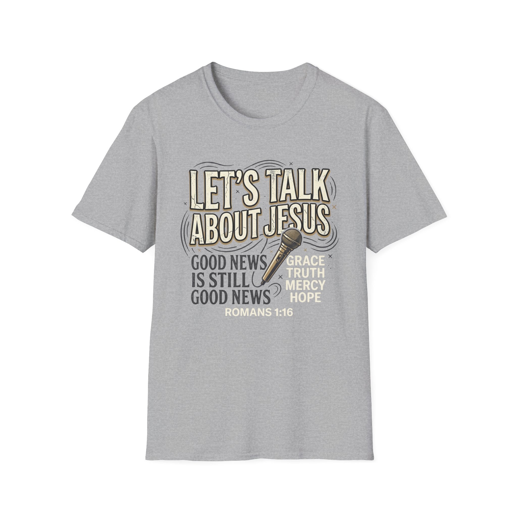Let's Talk About Jesus T-Shirt