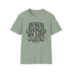 Jesus Changed My Life T-Shirt