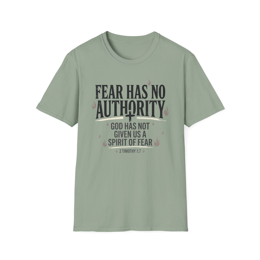Fear Has No Authority T-Shirt