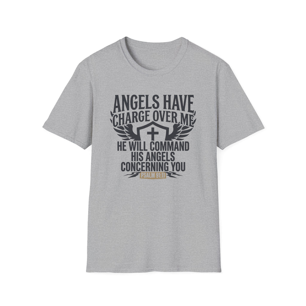 Angels Have Charge Over Me T-Shirt