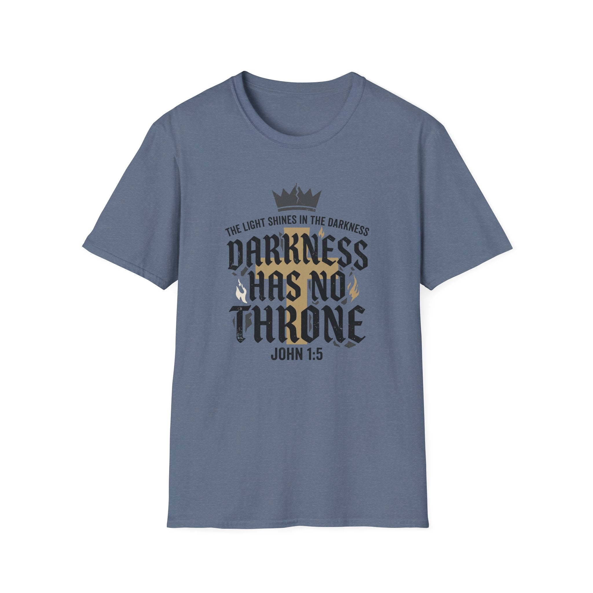 Darkness Has No Throne T-Shirt