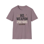 No Weapon T-Shirt