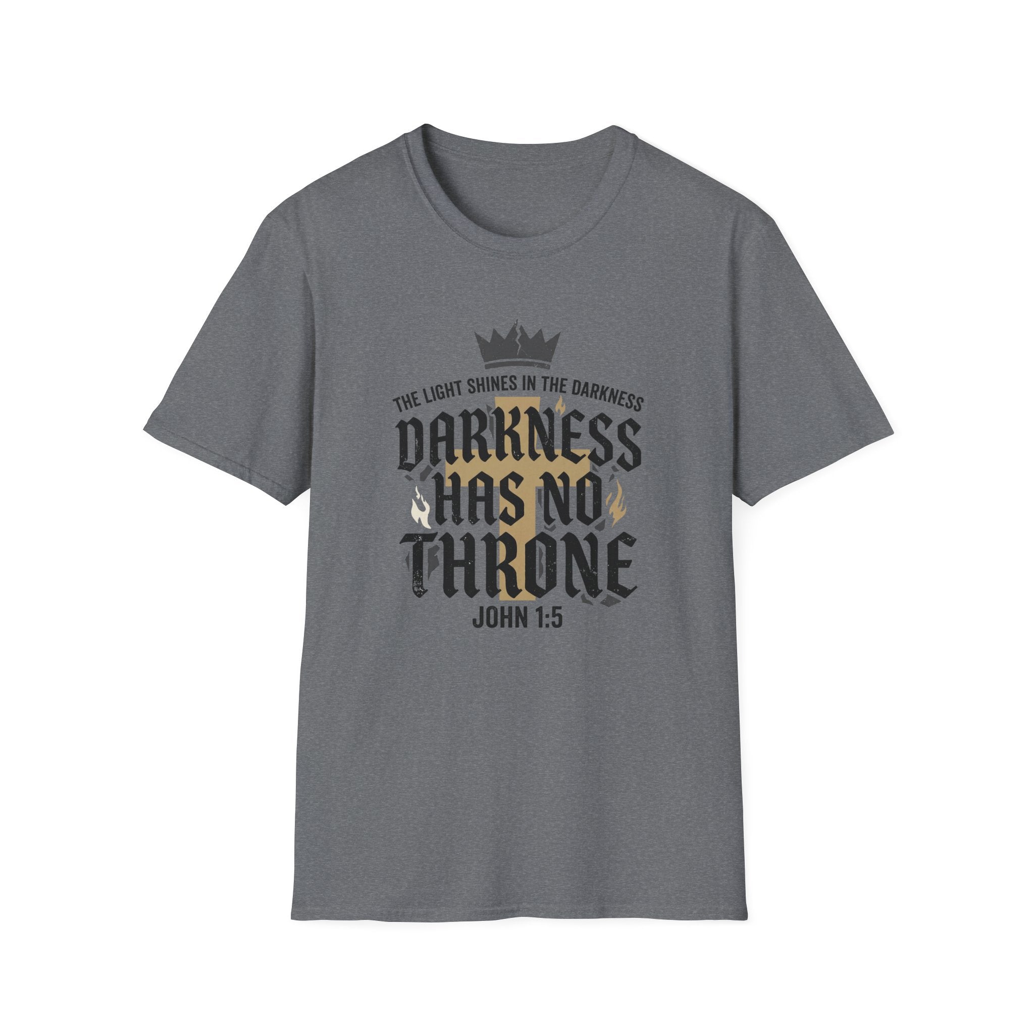 Darkness Has No Throne T-Shirt