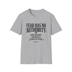 Fear Has No Authority T-Shirt