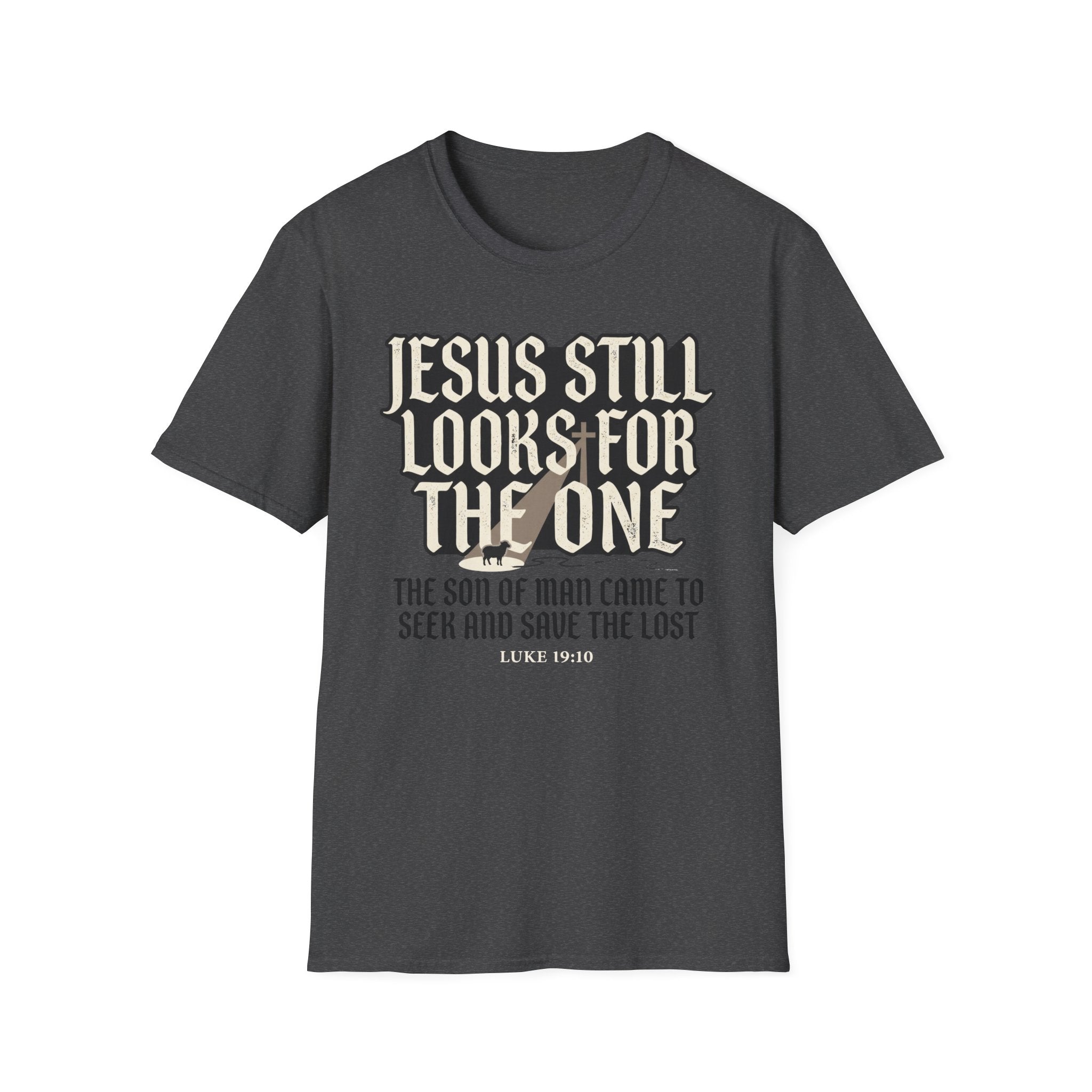 Jesus Still Looks For The One T-Shirt