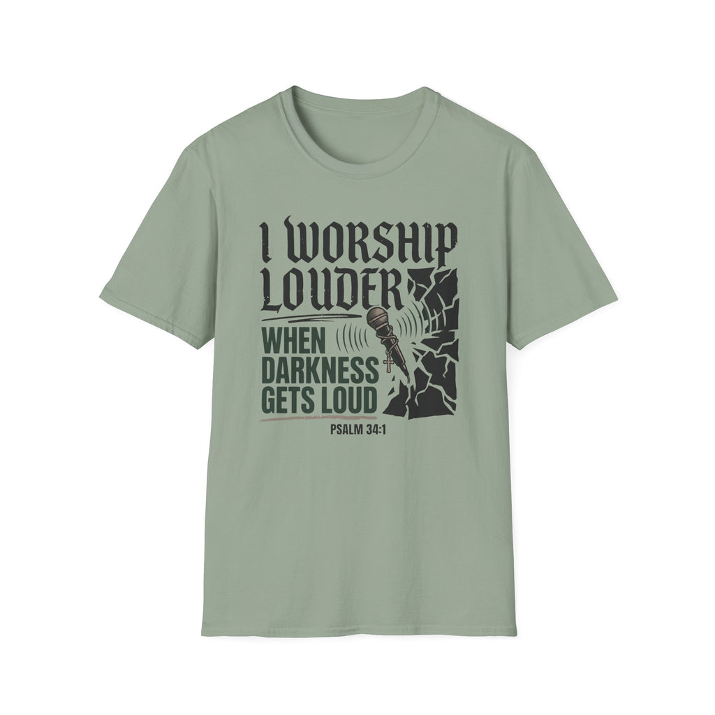 I Worship Louder T-Shirt