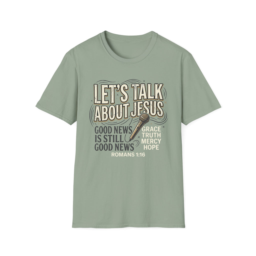Let's Talk About Jesus T-Shirt