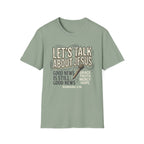 Let's Talk About Jesus T-Shirt