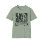 No Evil Can Cross The Bloodline T-Shirt