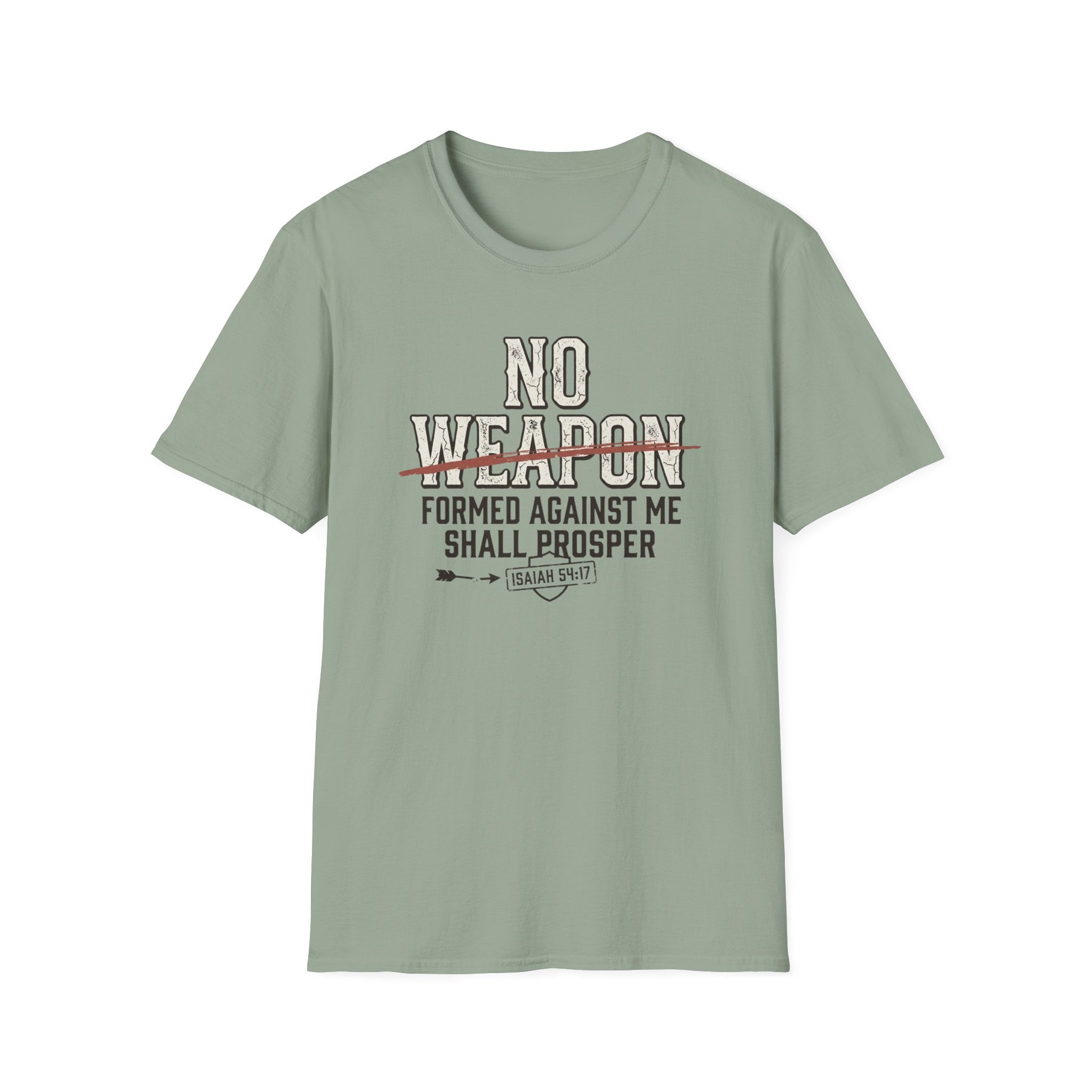 No Weapon Formed Against Me Shall Prosper T-Shirt
