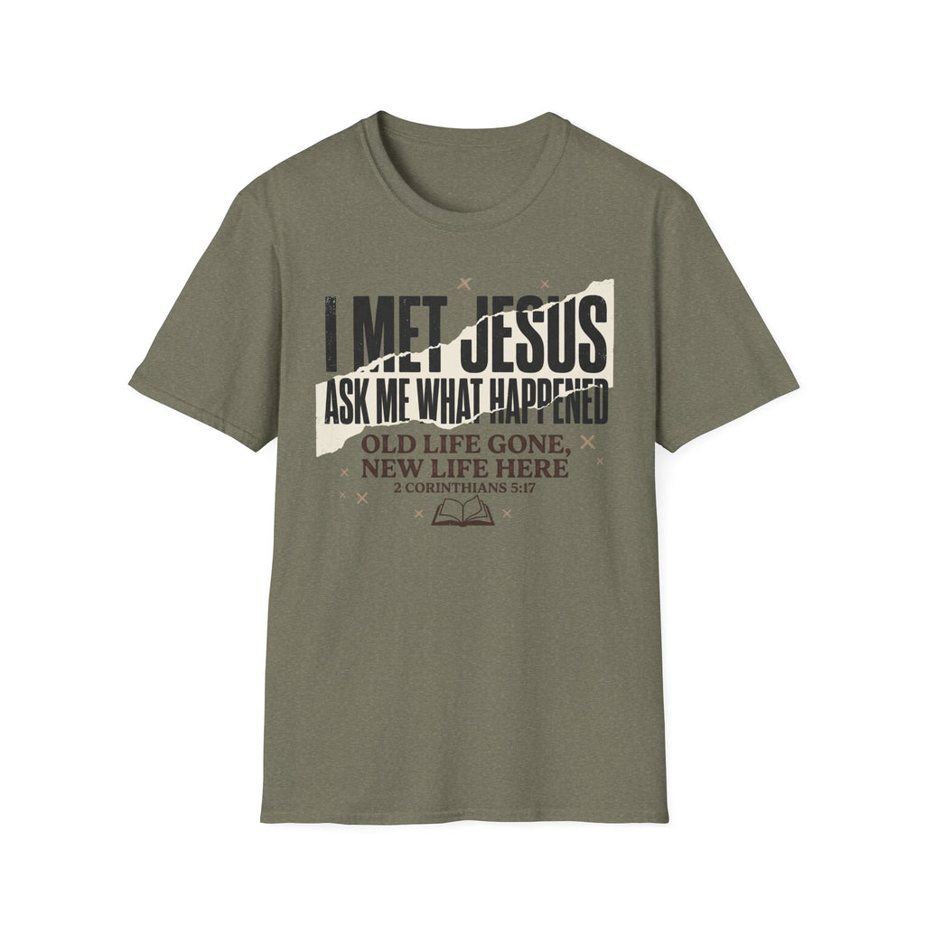 I Met Jesus T-Shirt