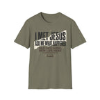 I Met Jesus T-Shirt