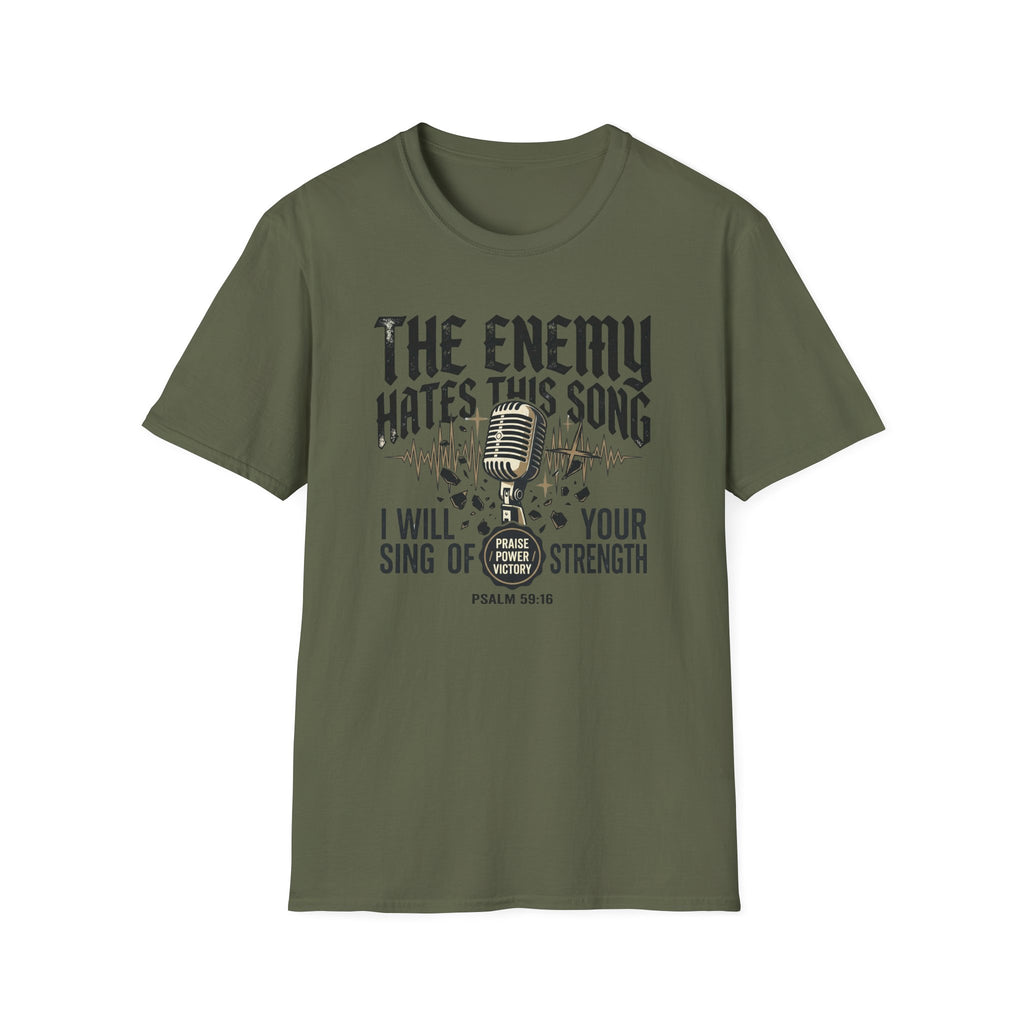 I Will Sing Of Your Strength T-Shirt