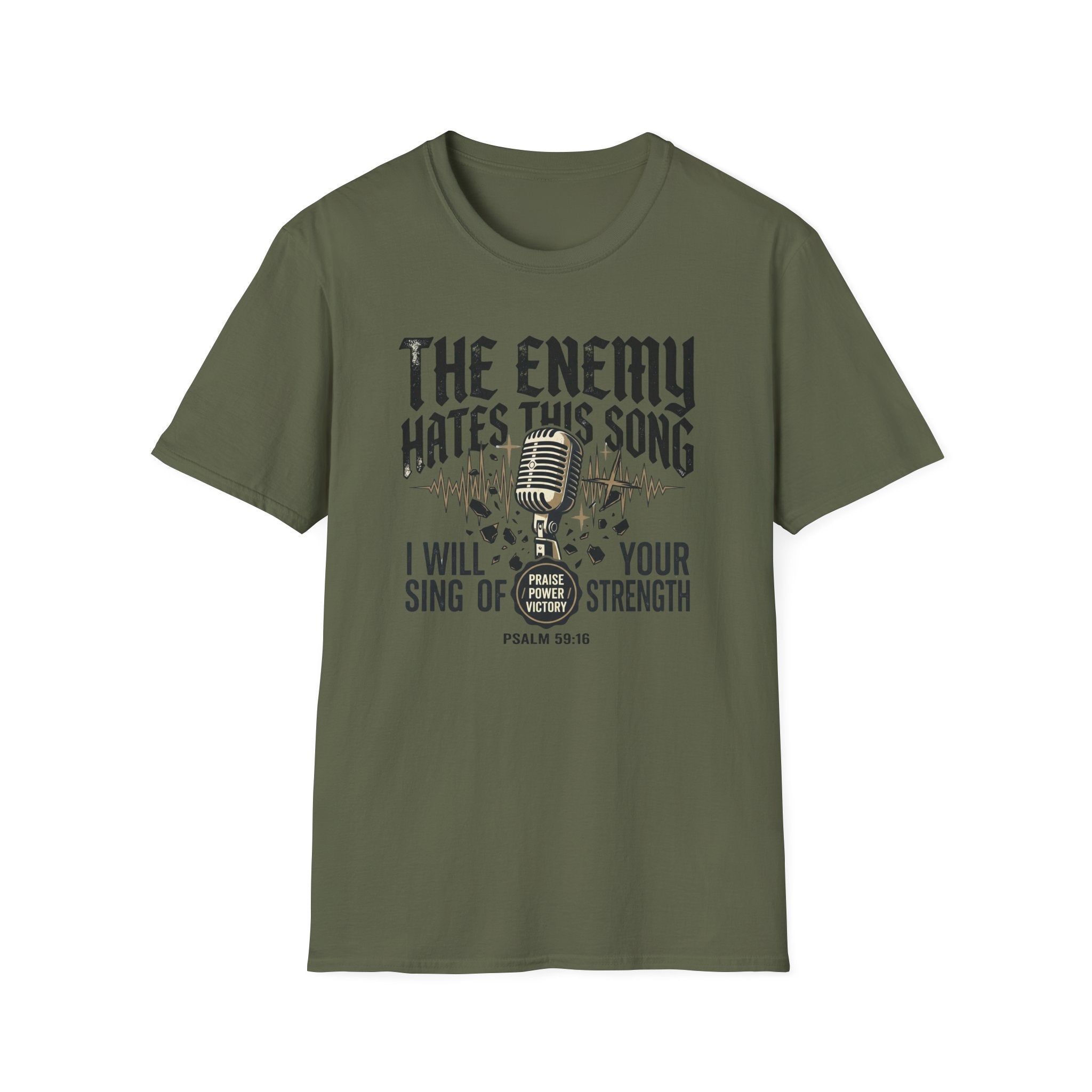 I Will Sing Of Your Strength T-Shirt