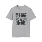 God Is My Refuge T-Shirt