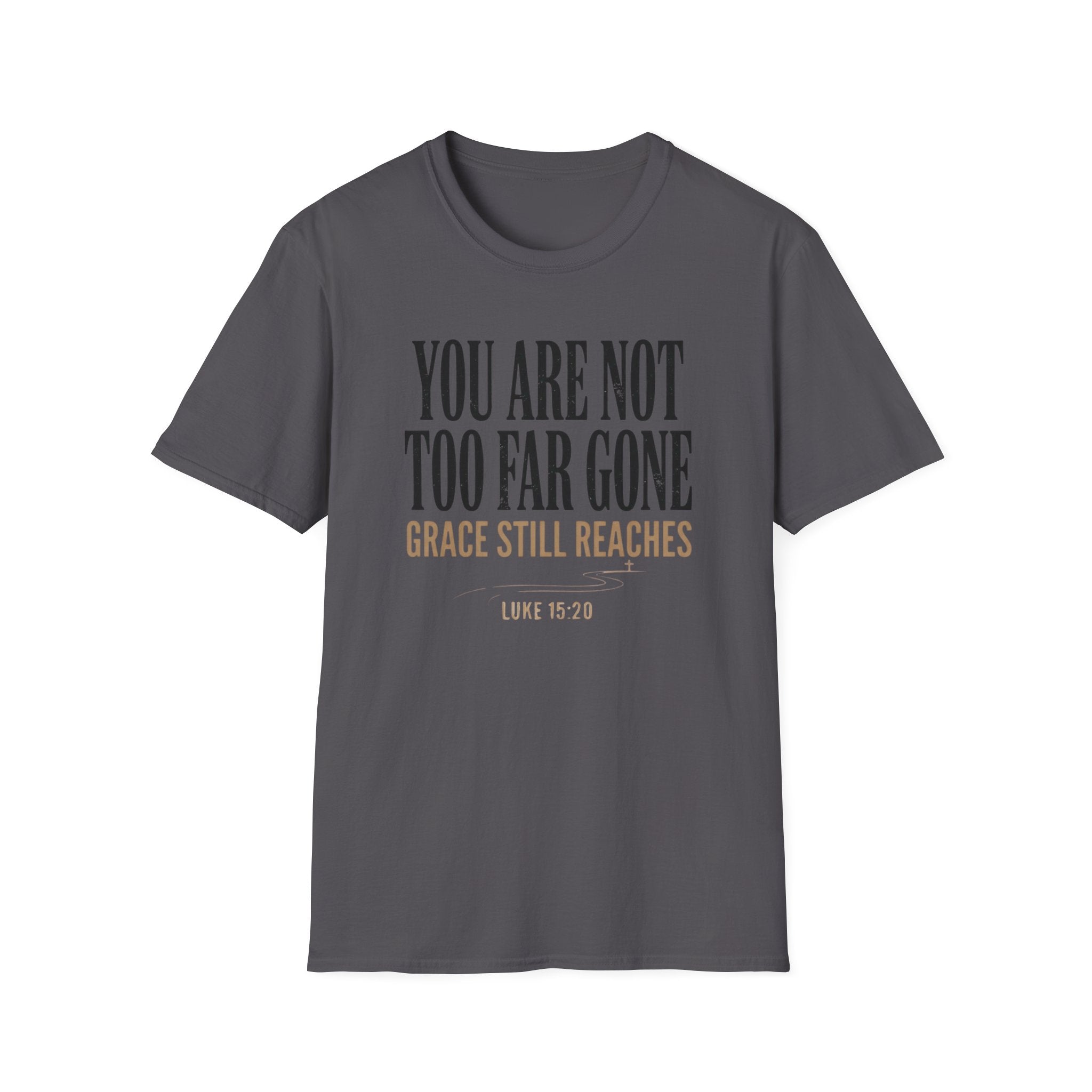 Grace Still Reaches T-Shirt