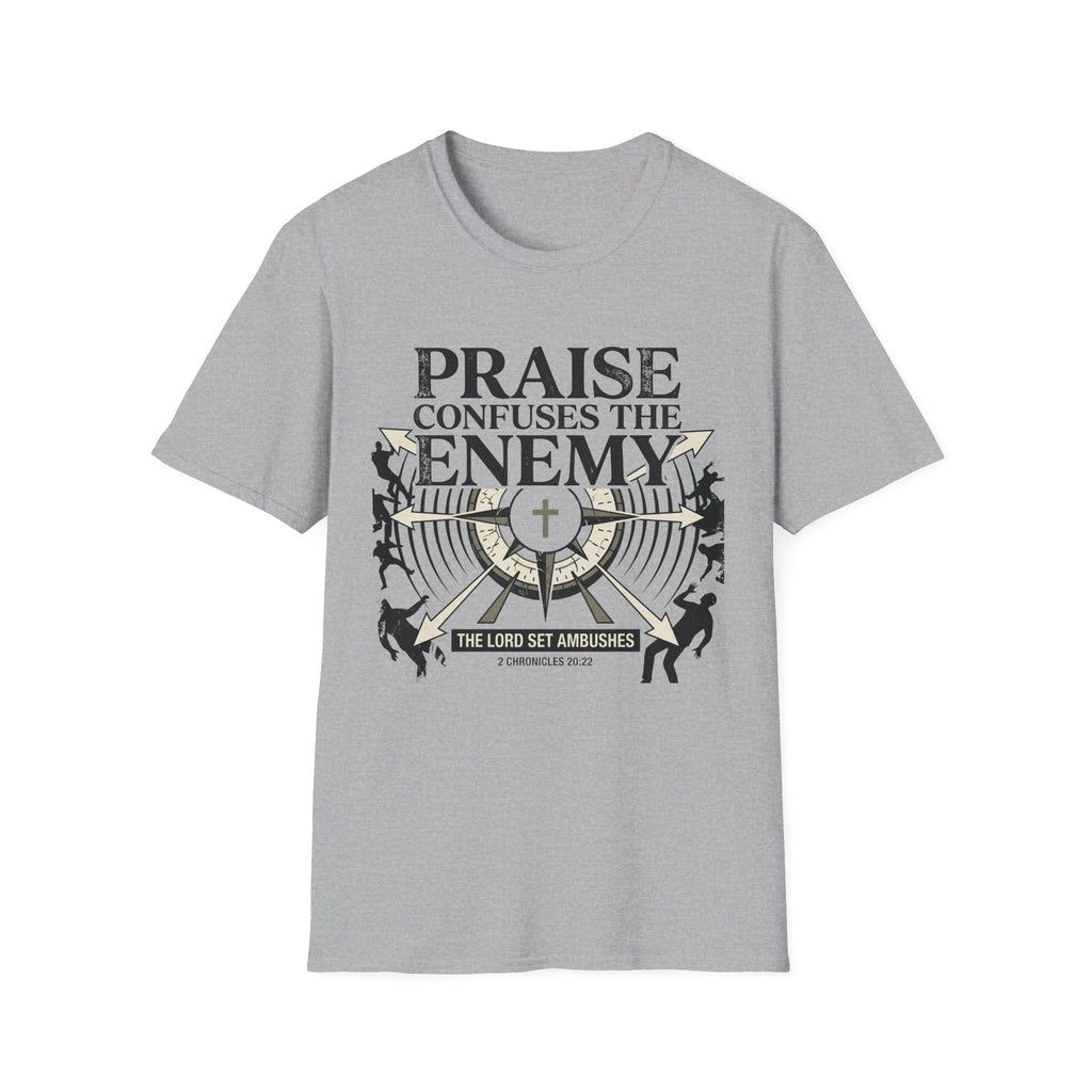 Praise Confuses The Enemy T-Shirt