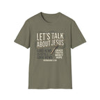 Let's Talk About Jesus T-Shirt