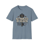 Authorized By Heaven T-Shirt