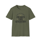 Awaken This Generation T-Shirt