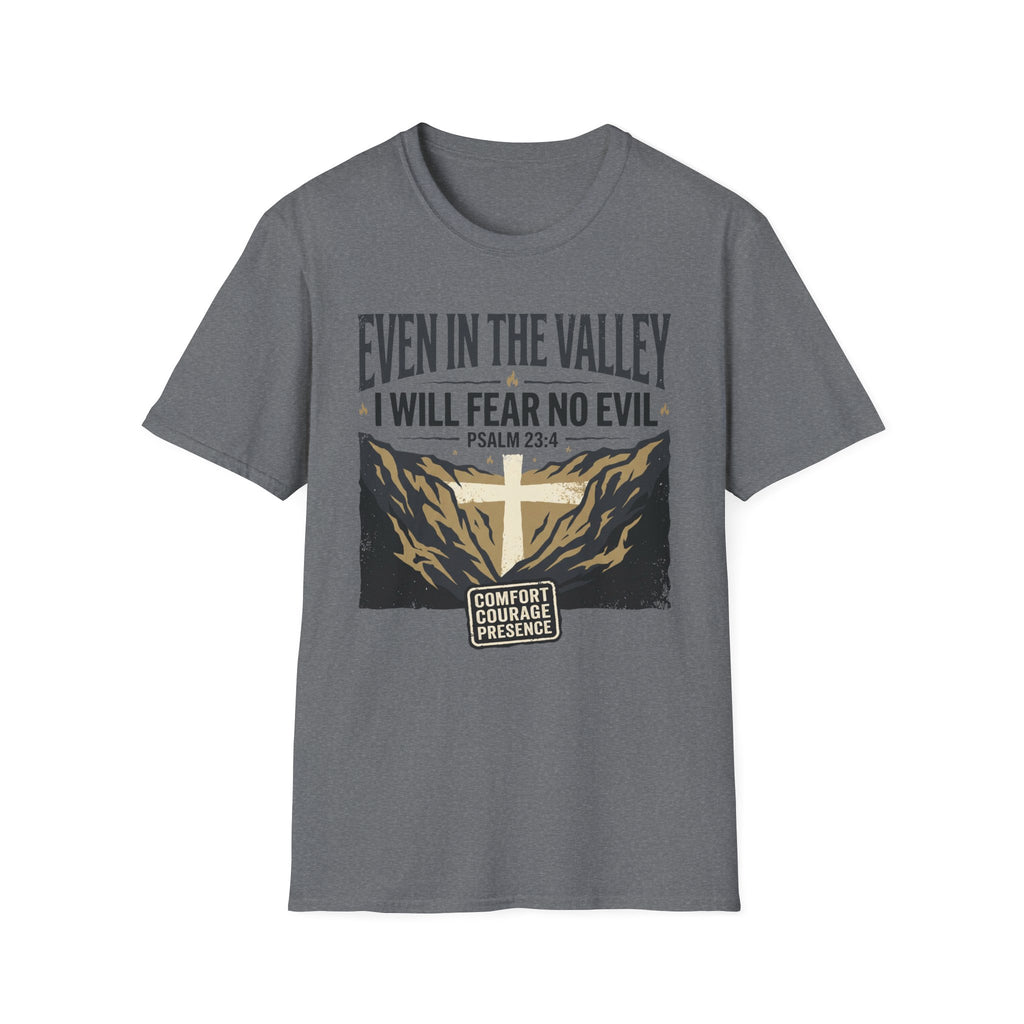 I Will Fear No Evil T-Shirt