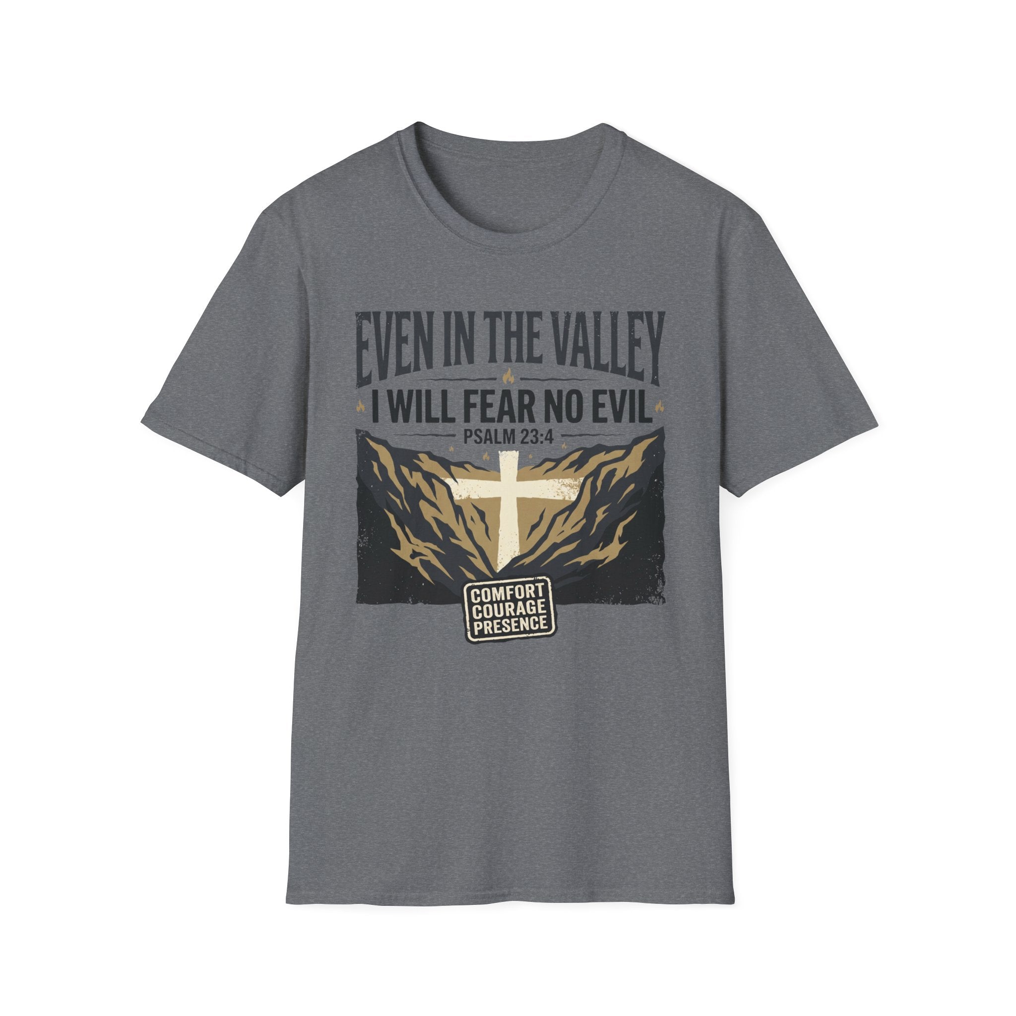 I Will Fear No Evil T-Shirt