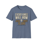 Every Knee Will Bow T-Shirt