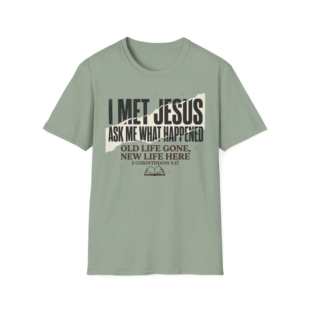 I Met Jesus T-Shirt