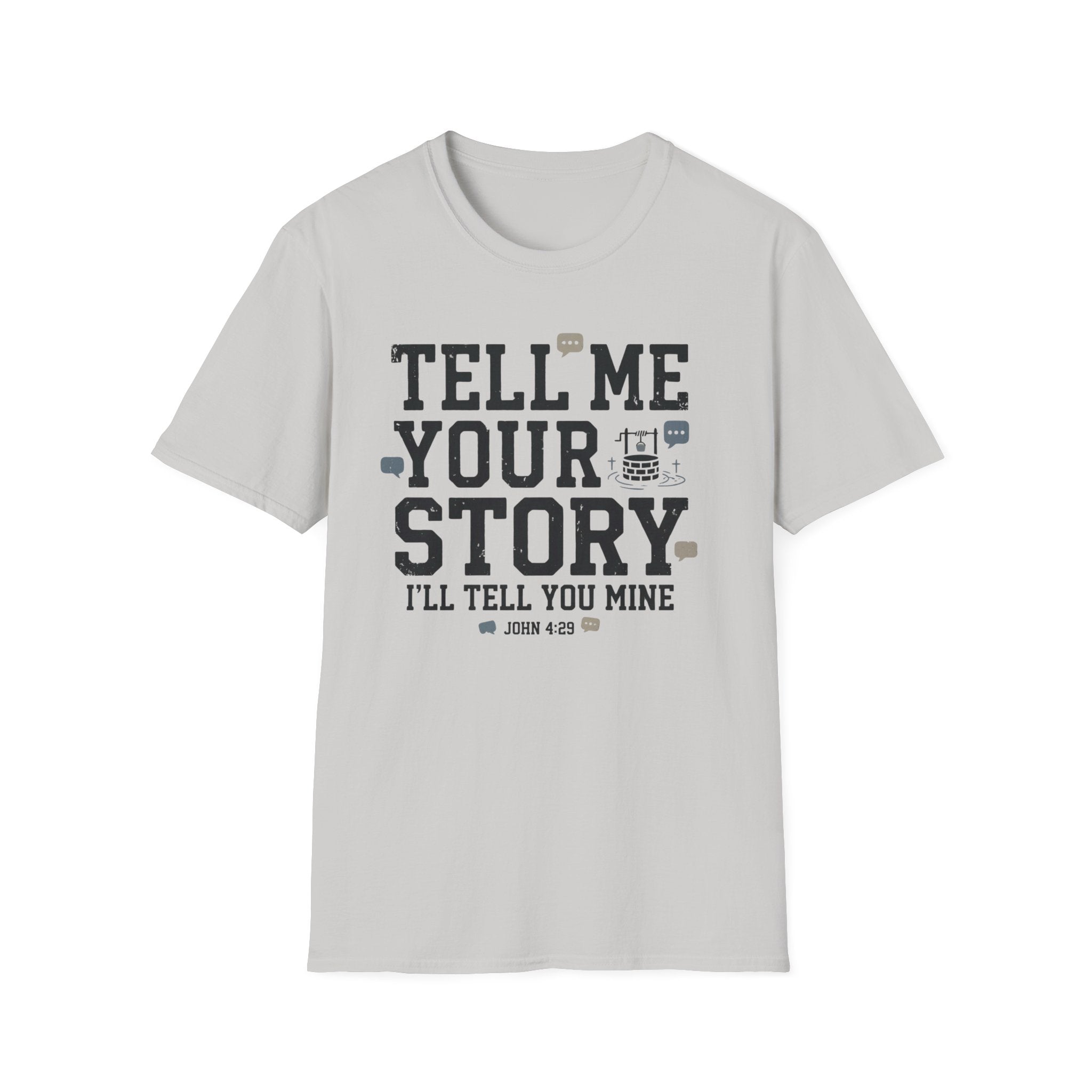 Tell Me Your Story T-Shirt