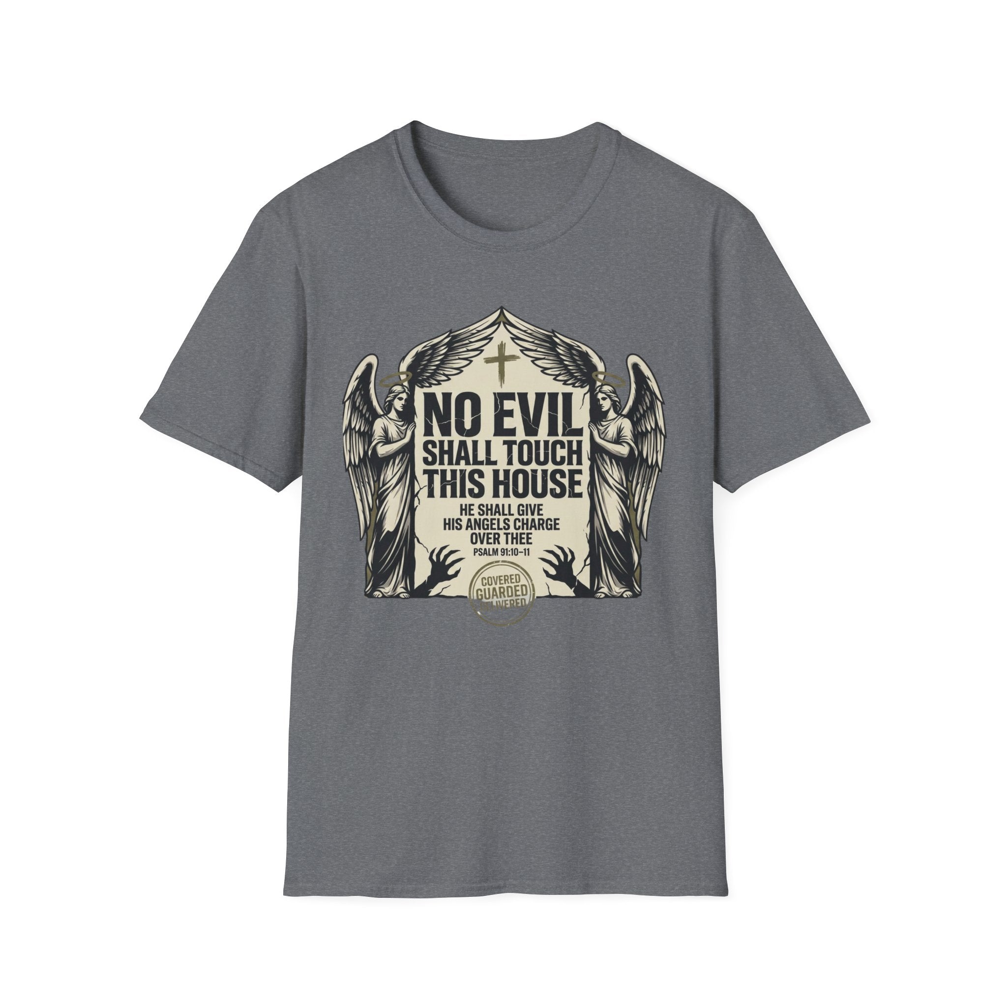 No Evil Shall Touch This House T-Shirt