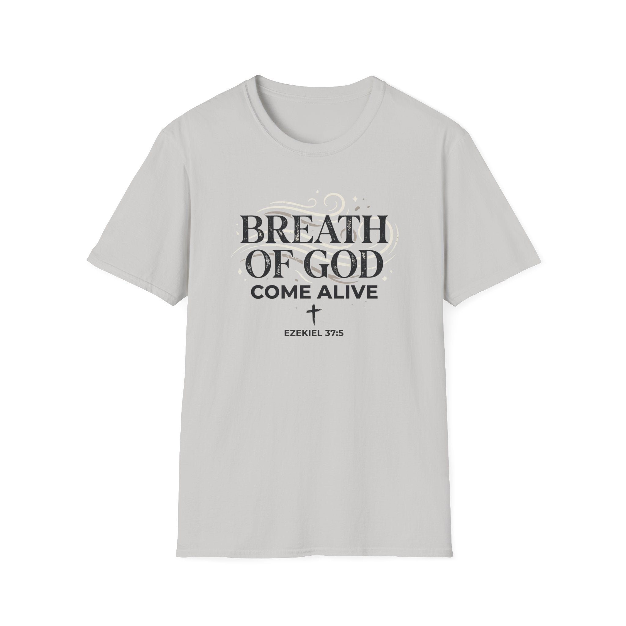 Breath Of God T-Shirt