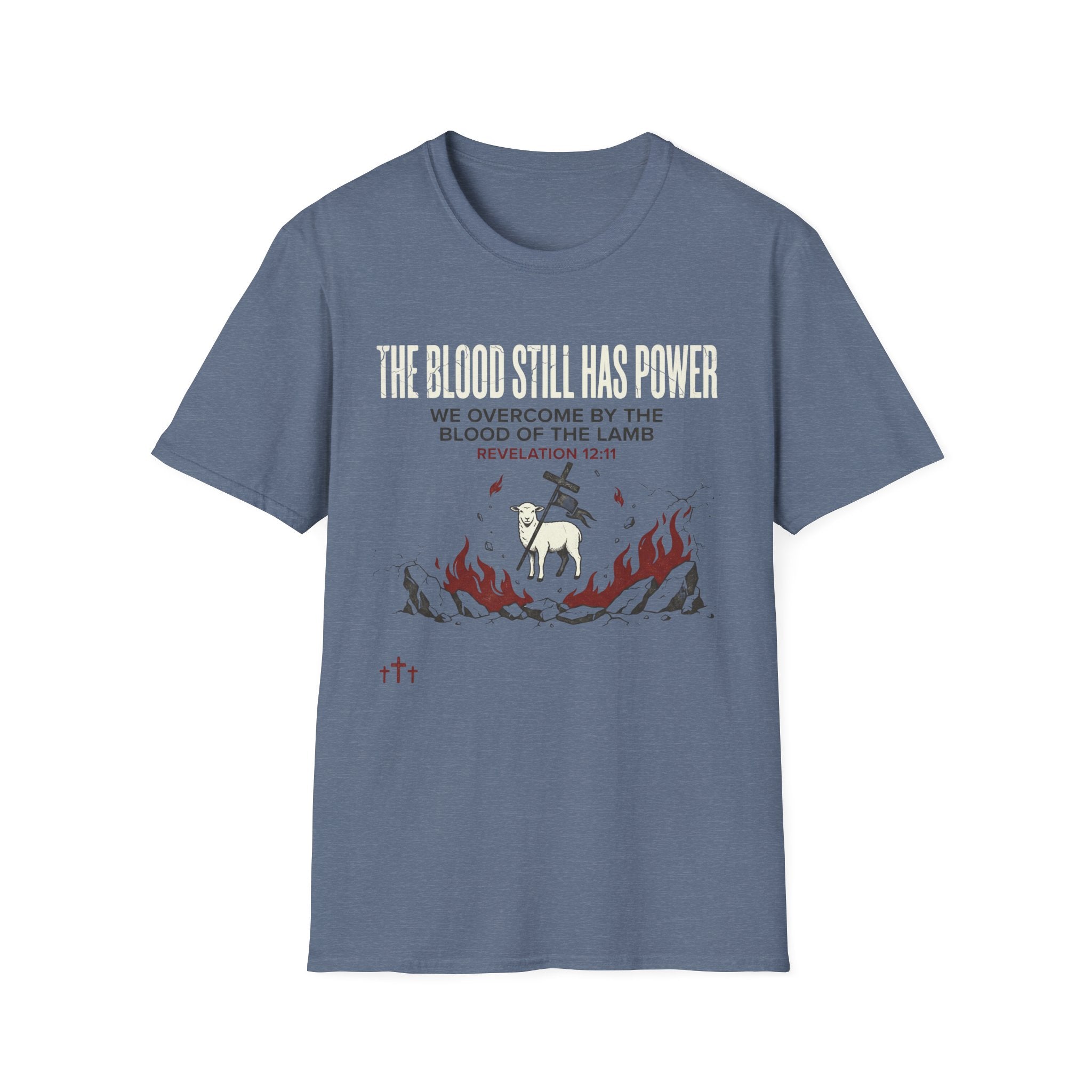 The Blood Still Has Power T-Shirt